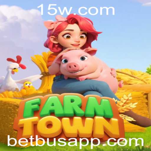 Conheça FarmTown: O Fascinante Mundo Rural Impulsionado pelo Betbus