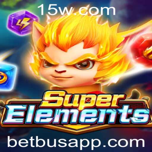 Desvendando o Fascinante Mundo de SuperElements e Betbus